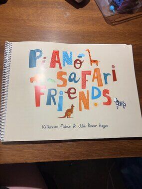 Piano Safari Friends Beginner Piano Book by Katherine Fisher Julie Hague